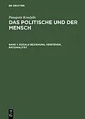 PDF Soziale Beziehung, Verstehen, Rationalität von Panajotis Kondylis