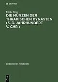 E-Book (pdf) Die Münzen der thrakischen Dynasten (5.-3. Jahrhundert v. Chr.) von Ulrike Peter