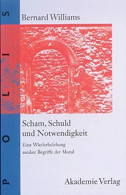 E-Book (pdf) Scham, Schuld und Notwendigkeit von Bernard Williams