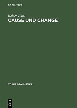 E-Book (pdf) Cause und Change von Holden Härtl