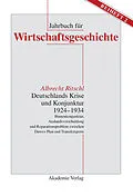 PDF Deutschlands Krise und Konjunktur 19241934 von Albrecht Ritschl