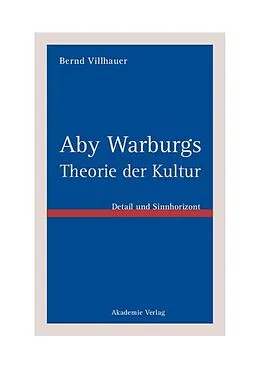 PDF Aby Warburgs Theorie der Kultur von Bernd Villhauer