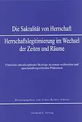 E-Book (pdf) Sakralität von Herrschaft von Franz-Reiner Erkens