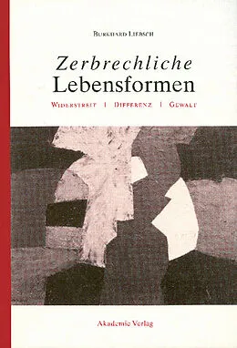 E-Book (pdf) Zerbrechliche Lebensformen von Burkhard Liebsch