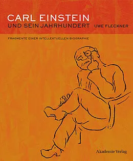 E-Book (pdf) Carl Einstein und sein Jahrhundert von Uwe Fleckner