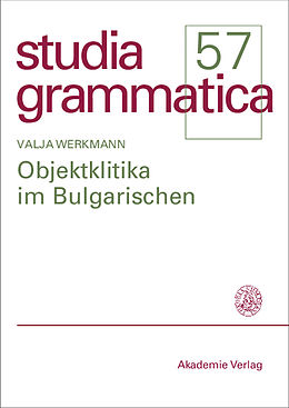 E-Book (pdf) Objektklitika im Bulgarischen von Valja Werkmann