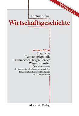 E-Book (pdf) Staatliche Technologiepolitik und branchenübergreifender Wissenstransfer von Jochen Streb