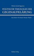 E-Book (pdf) Politische Theologie der Gegenaufklärung von Wilhelm Schmidt-Biggemann