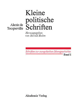 E-Book (pdf) Kleine Politische Schriften von Alexis de Tocqueville