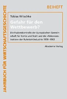 PDF Gefahr für den Wettbewerb? von Tobias Witschke
