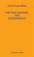 E-Book (pdf) Die Philosophie des Buddhismus von Erich Frauwallner