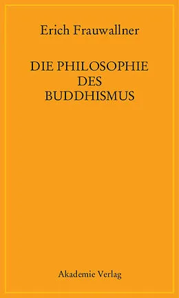 E-Book (pdf) Die Philosophie des Buddhismus von Erich Frauwallner
