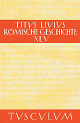 E-Book (pdf) Titus Livius: Römische Geschichte / Buch 45 von Livius