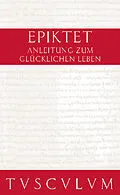 E-Book (pdf) Anleitung zum glücklichen Leben / Encheiridion von Epiktet