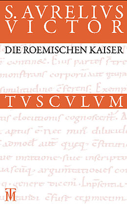 E-Book (pdf) Die römischen Kaiser / Liber de Caesaribus von Sextus Aurelius Victor