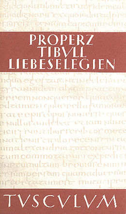 E-Book (pdf) Liebeselegien / Carmina von Properz, Tibull