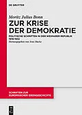 PDF Zur Krise der Demokratie von Moritz Julius Bonn