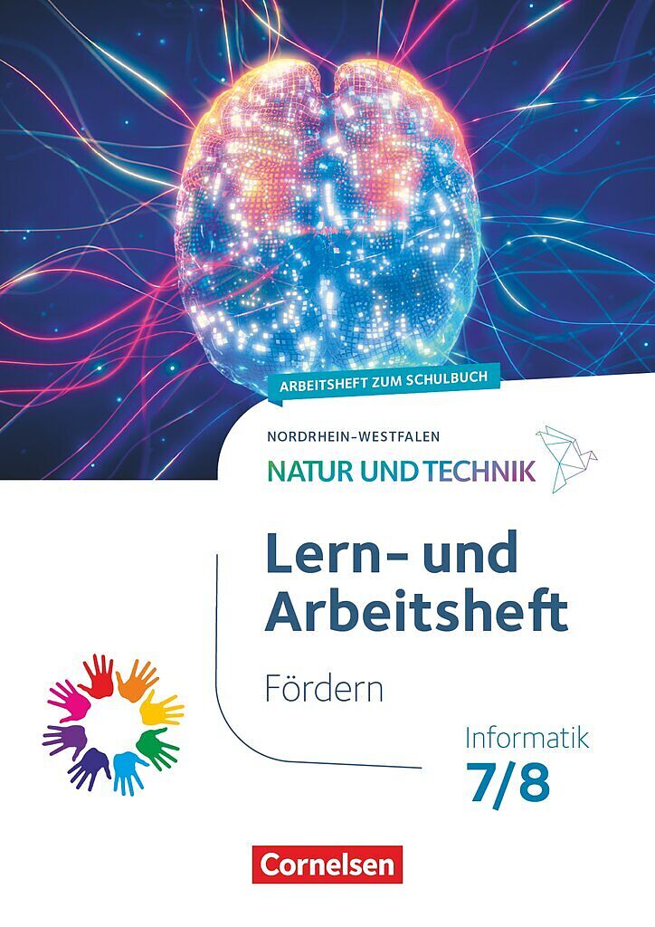 Natur und Technik - Informatik - Nordrhein-Westfalen ab 2025 - 7./8. Schuljahr