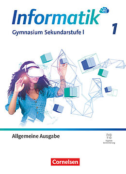 Fester Einband Informatik - Gymnasium Sekundarstufe I - Allgemeine Ausgabe ab 2024 - Band 1 von Benjamin Radan, Lars Pelz, Elke Preckel