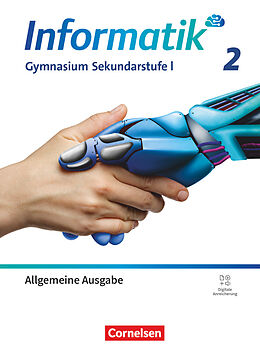 Fester Einband Informatik - Gymnasium Sekundarstufe I - Allgemeine Ausgabe ab 2024 - Band 2 von 