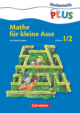 Kartonierter Einband Mathematik plus - Grundschule - Mathe für kleine Asse - 1./2. Schuljahr von Friedhelm Käpnick, Mandy Fuchs