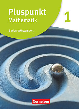 Fester Einband Pluspunkt Mathematik - Baden-Württemberg - Neubearbeitung - Band 1 von Katharina Bühler, Klaus de Jong, Rainer Bamberg