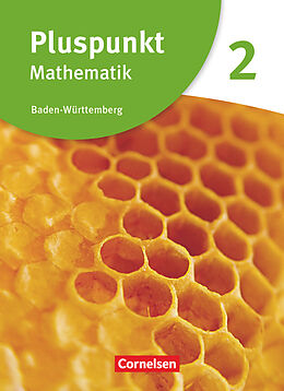 Fester Einband Pluspunkt Mathematik - Baden-Württemberg - Neubearbeitung - Band 2 von Katharina Bühler, Klaus de Jong, Rainer Bamberg