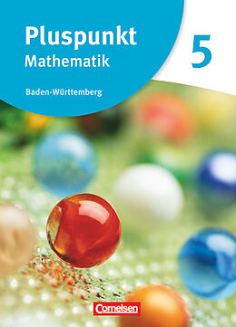 Fester Einband Pluspunkt Mathematik - Baden-Württemberg - Neubearbeitung - Band 5 von Katharina Bühler, Eva Mödinger, Simone Gutsche
