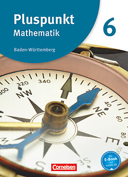 Fester Einband Pluspunkt Mathematik - Baden-Württemberg - Neubearbeitung - Band 6 von Katharina Bühler, Isabel Polzin, Eva Mödinger