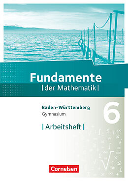 Geheftet Fundamente der Mathematik - Baden-Württemberg ab 2015 - 6. Schuljahr von 