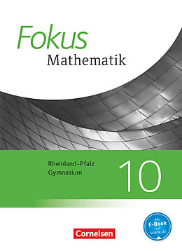 Fester Einband Fokus Mathematik - Rheinland-Pfalz - Ausgabe 2015 - 10. Schuljahr von Friedrich Kammermeyer, Jochen Dörr, Renatus Lütticken