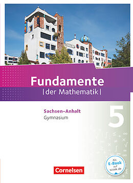 Fester Einband Fundamente der Mathematik - Sachsen-Anhalt ab 2015 - 5. Schuljahr von Lothar Flade, Hubert Langlotz, Wolfram Eid