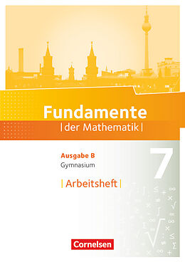 Geheftet Fundamente der Mathematik - Ausgabe B - ab 2017 - 7. Schuljahr von 