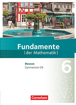Fester Einband Fundamente der Mathematik - Hessen ab 2017 - 6. Schuljahr von Lothar Flade, Hubert Langlotz, Ralf Benölken