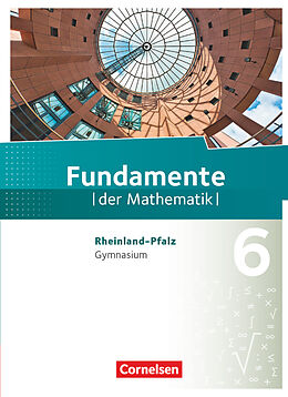 Fester Einband Fundamente der Mathematik - Rheinland-Pfalz - 6. Schuljahr von Lothar Flade, Hubert Langlotz, Ralf Benölken