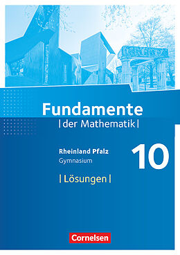 Kartonierter Einband Fundamente der Mathematik - Rheinland-Pfalz - 10. Schuljahr von Günter Liesenberg, Alexander Zacharias, Anika Meyer