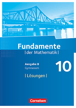 Kartonierter Einband Fundamente der Mathematik - Ausgabe B - ab 2017 - 10. Schuljahr von 