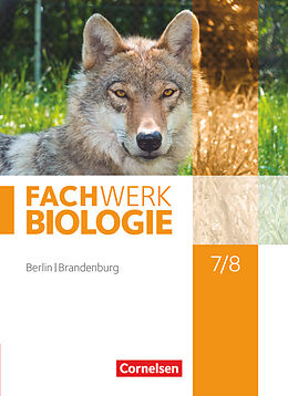 Fester Einband Fachwerk Biologie - Berlin/Brandenburg - 7./8. Schuljahr von Lysann Tessendorf, Dorothea Ratke, Birgit Lange