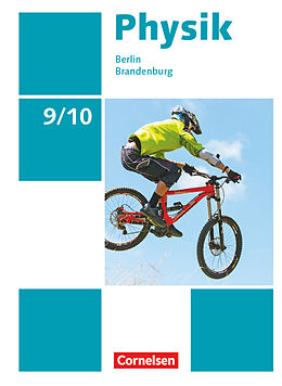 Fester Einband Physik - Neue Ausgabe - Berlin/Brandenburg - 9./10. Schuljahr von Elke Göbel, Tom Höpfner, Matthias Roßner