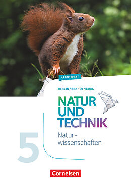Geheftet Natur und Technik - Naturwissenschaften: Neubearbeitung - Berlin/Brandenburg - 5./6. Schuljahr: Naturwissenschaften von Adria Wehser