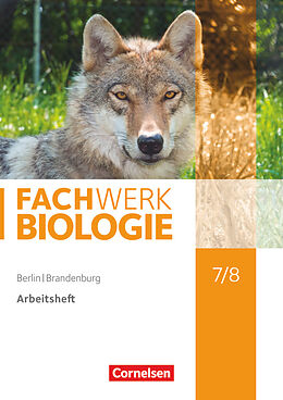 Geheftet Fachwerk Biologie - Berlin/Brandenburg - 7./8. Schuljahr von Adria Wehser