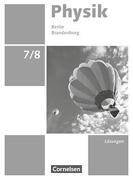 Kartonierter Einband Physik - Neue Ausgabe - Berlin/Brandenburg - 7./8. Schuljahr von Elke Göbel, Tom Höpfner, Matthias Roßner