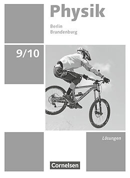 Geheftet Physik - Neue Ausgabe - Berlin/Brandenburg - 9./10. Schuljahr von Elke Göbel, Tom Höpfner, Matthias Roßner