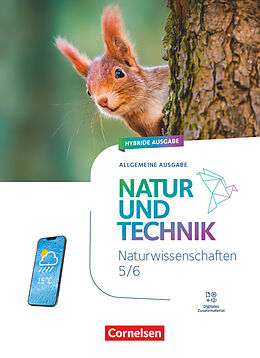 Fester Einband Natur und Technik - Naturwissenschaften: Neubearbeitung - Ausgabe A - 2025 - 5./6. Schuljahr von 