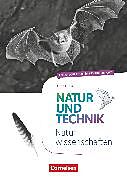 Natur und Technik - Naturwissenschaften: Neubearbeitung, Ausgabe A, 5./6. Schuljahr: Naturwissenschaften, Kopiervorlagen