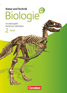 Fester Einband Natur und Technik - Biologie (Ausgabe 2011) - Grundausgabe Nordrhein-Westfalen - Band 2 - Teil B von Michael Jütte, Jutta Rach, Karl-Heinz Werner