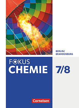 Fester Einband Fokus Chemie - Neubearbeitung - Berlin/Brandenburg - 7./8. Schuljahr von Karin Arnold, Uwe Lüttgens, Jörn Peters