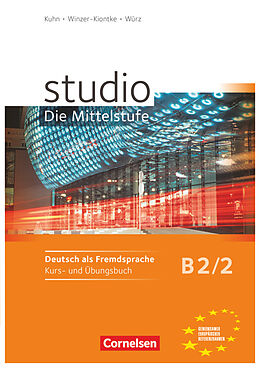Kartonierter Einband Studio: Die Mittelstufe - Deutsch als Fremdsprache - B2: Band 2 von Christina Kuhn, Britta Winzer-Kiontke