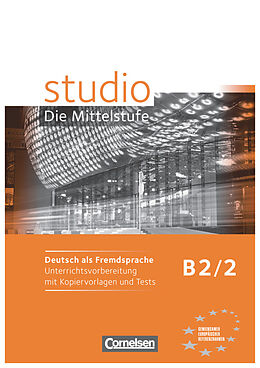 Kartonierter Einband Studio: Die Mittelstufe - Deutsch als Fremdsprache - B2: Band 2 von Ulrike Würz, Nelli Pasemann, Christina Kuhn