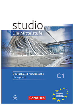 Kartonierter Einband Studio: Die Mittelstufe - Deutsch als Fremdsprache - C1 von Christina Kuhn, Britta Winzer-Kiontke, Laura Nielsen